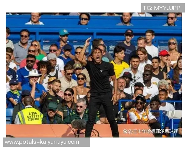 切尔西与热刺激战正酣比分揭晓引发球迷热议